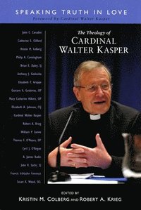 bokomslag The Theology of Cardinal Walter Kasper