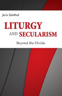 bokomslag Liturgy and Secularism