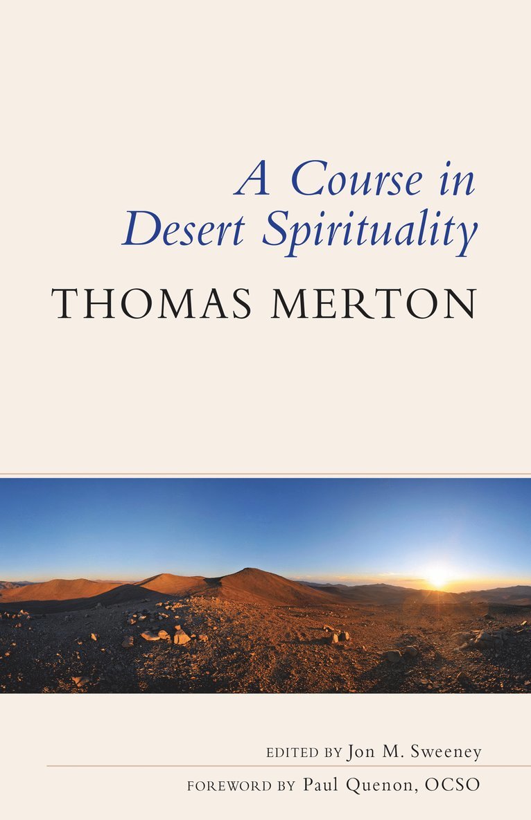 A Course in Desert Spirituality 1