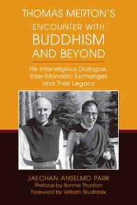 bokomslag Thomas Merton's Encounter with Buddhism and Beyond