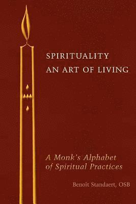 Benoît Standaert - Spirituality: An Art of Living, Häftad. Tillgänglighet: Tillfälligt slut