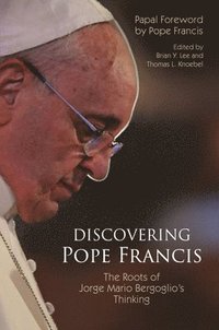 bokomslag Discovering Pope Francis