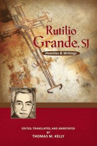 bokomslag Rutilio Grande, SJ