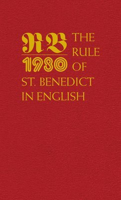 The Rule of St. Benedict in English 1