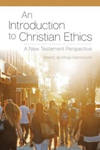 bokomslag An Introduction to Christian Ethics