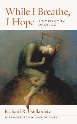 While I Breathe, I Hope