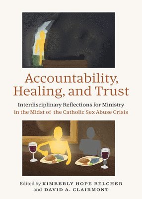 Accountability, Healing, and Trust 1