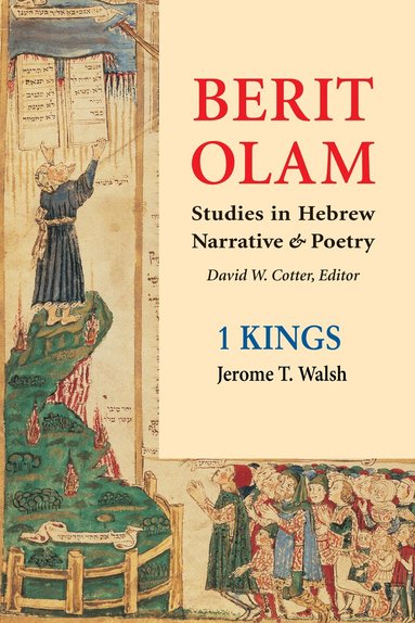 Jerome T. Walsh - Berit Olam: 1 Kings, Häftad