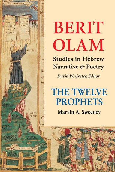 Marvin A. Sweeney - Berit Olam: The Twelve Prophets, Häftad