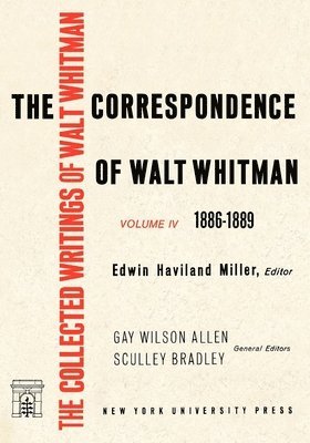 The Correspondence of Walt Whitman (Vol. 4) 1