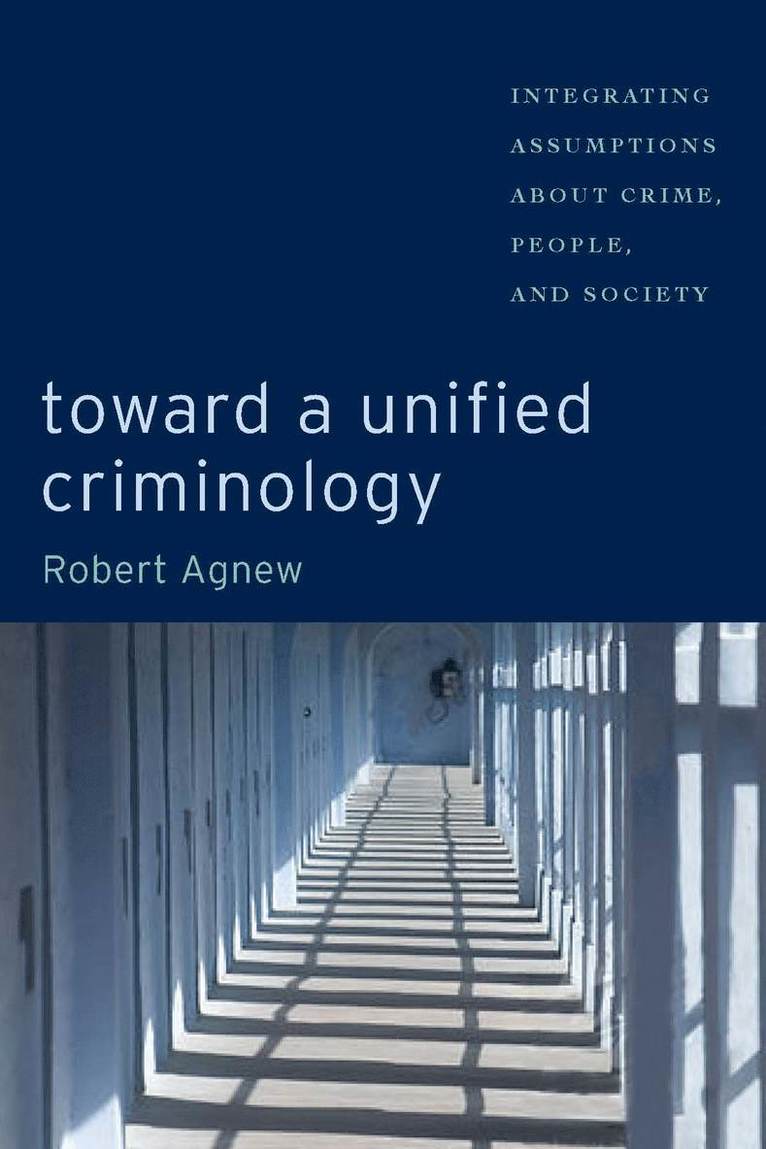 Toward a Unified Criminology