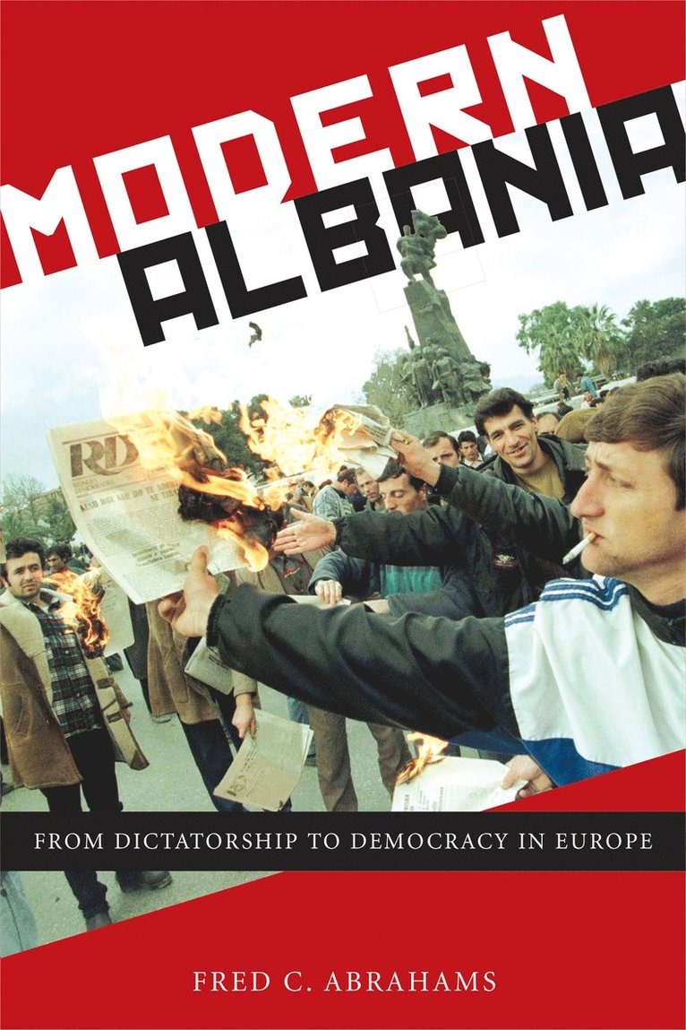 Fred C. Abrahams - Modern Albania, Inbunden