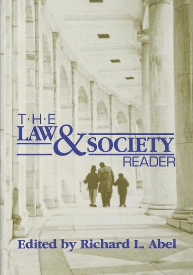 Richard L. Abel, Richard L. Abel - Law and Society Reader, Häftad