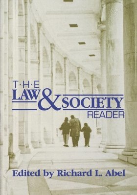 The Law and Society Reader 1
