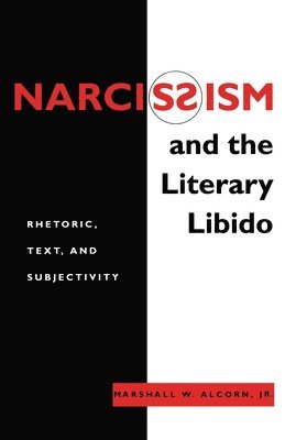 Narcissism and the Literary Libido 1