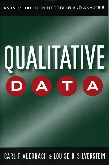 Carl Auerbach, Louise B. Silverstein - Qualitative Data, Inbunden