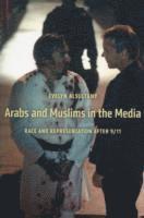 bokomslag Arabs and Muslims in the Media