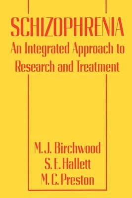 M.J. Birchwood, M. J. Birchwood, Max J. Birchwood, M J Birchwood - Schizophrenia, Häftad