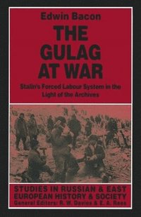 bokomslag The Gulag at War