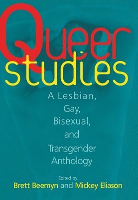 Brett Beemyn, Michele Eliason - Queer Studies, Inbunden