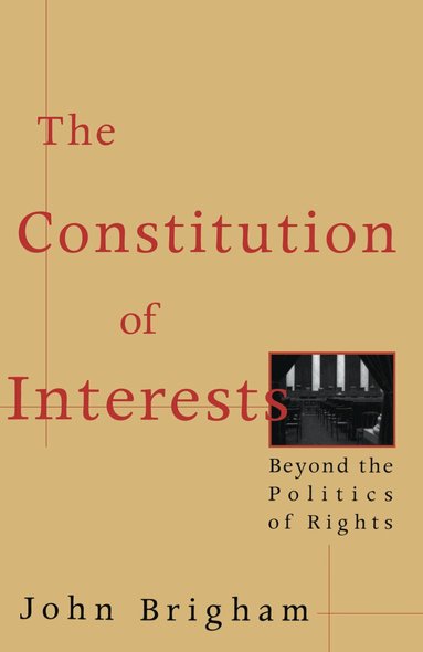 John Brigham - Constitution of Interests, Inbunden