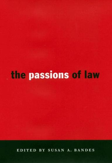 Richard K. Vedder, Luke Cole, Susan Bandes - Passions of Law, Häftad