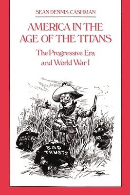 America in the Age of the Titans 1