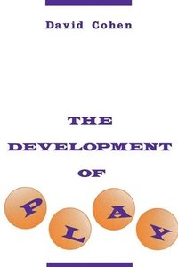 bokomslag The Development of Play