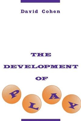 David S. Cohen - Development of Play, Häftad