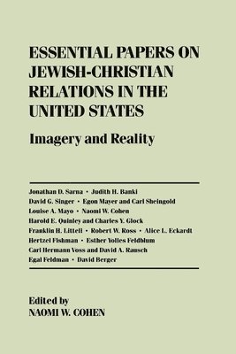 bokomslag Essential Papers on Jewish-Christian Relations in the United States