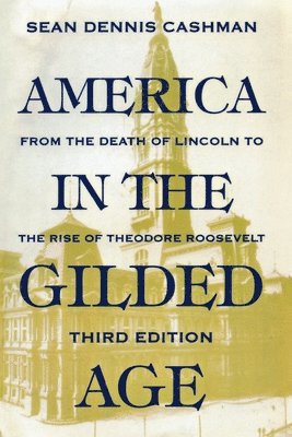 America in the Gilded Age 1