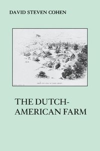 bokomslag The Dutch American Farm