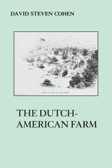 David S. Cohen, Stephen Feldman - Dutch American Farm, Häftad