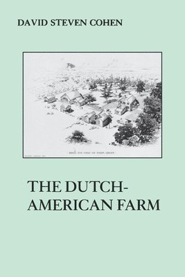 The Dutch American Farm 1