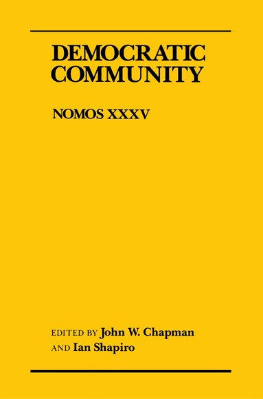 John W. Chapman, Ian Shapiro - Democratic Community, Häftad