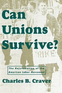 bokomslag Can Unions Survive?