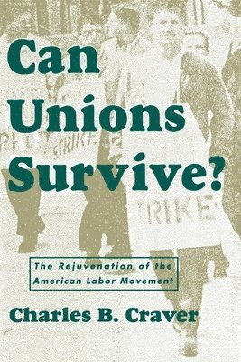 bokomslag Can Unions Survive?