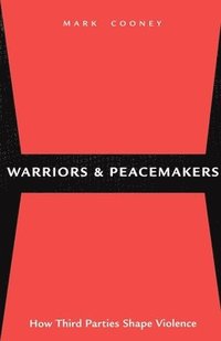 bokomslag Warriors and Peacemakers