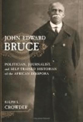 John Edward Bruce 1
