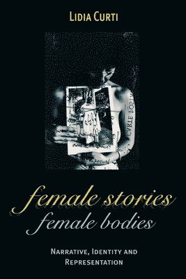 Female Stories, Female Bodies 1