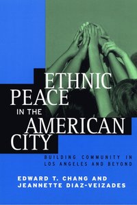 bokomslag Ethnic Peace in the American City