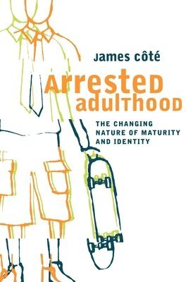 bokomslag Arrested Adulthood