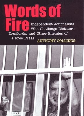 Anthony C. Collings - Words of Fire, Inbunden