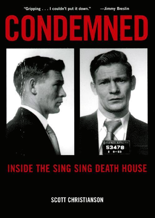 Scott Christianson - Condemned, Häftad