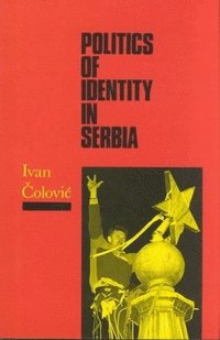 bokomslag Politics of Identity in Serbia