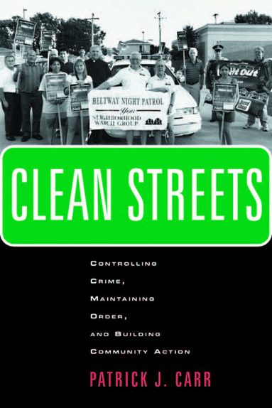 Patrick J. Carr - Clean Streets, Inbunden