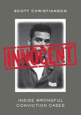 Scott Christianson - Innocent, Häftad