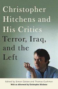 bokomslag Christopher Hitchens and His Critics