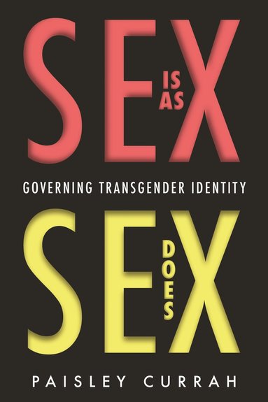 bokomslag Sex Is As Sex Does