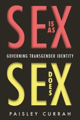 Sex Is as Sex Does 1